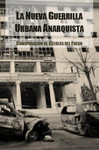 La Nueva Guerrilla Urbana Anarquista - CCF