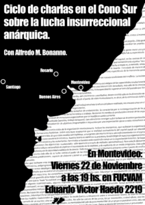 Viernes 22 de Noviembre  Charla sobre la lucha insurreccional anárquica, con Alfredo M. Bonanno.