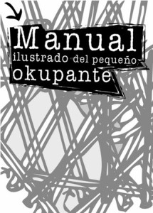 “Manual ilustrado do pequeno okupante”