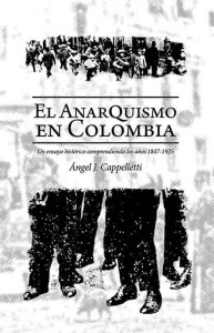 Ángel-J.-Cappelletti-El-Anarquismo-en-Colombia